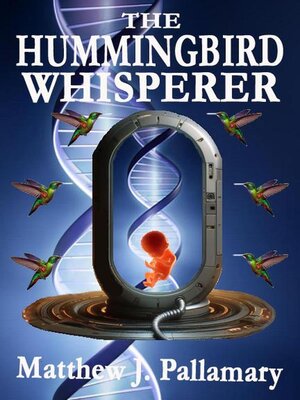 cover image of The Hummingbird Whisperer